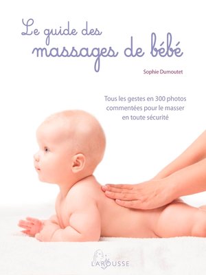 cover image of Le guide des massages de bébé